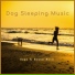 Dog Sleeping Music
