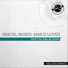 Pascal Nuzzo, Max D-Loved