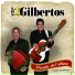 Los Dos Gilbertos