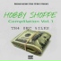 Hobby Shoppe feat. Deice 187 Kuttz