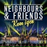 Neighbours & Friends