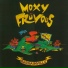 Moxy Fruvous