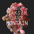 Maksim Dark