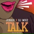 Jerrih, DJ Moiz