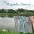 Magnolia Sisters