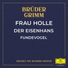 Brüder Grimm, Manfred Steffen