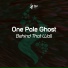 One Pale Ghost