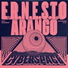 E.R.N.E.S.T.O, Arango