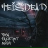 Heisdead
