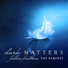 Dark Matters & Carol Lee