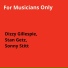 Stan Getz & Dizzie Gillespie & Sonny Stitt