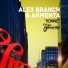 Alex Branch, Armenta