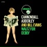 Cannonball Adderley, Bill Evans