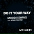 Mood II Swing, John Ciafone techhousedownload.com