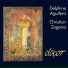 Delphine Aguilera, Christian Zagaria