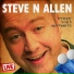 Steve N Allen