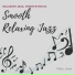 Smooth Relaxing Jazz