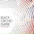 Black Orchid Empire