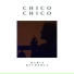 Chico Chico