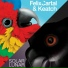 Keatch, Felix Cartal
