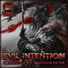 Evil Intention