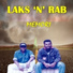 LAKS 'N' RAB