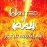 Wanted & Kush