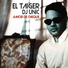El Taiger, DJ Unic