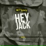 Hey Jack