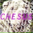 Chesus feat. The Organ Grinder