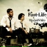 Fast-Life