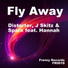 Distorter, J Skitz, Sparx feat. Hannah