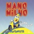 Mano Milho