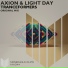 AXION, Light Day