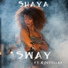 Shaya feat. Rocfellaz