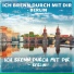 Ich brenn durch mit dir - Berlin