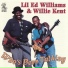 Lil' Ed Williams & Willie Kent