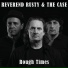 Reverend Rusty & The Case