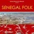 Senegal Folk