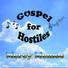Gospel for Hostiles