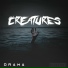 Creatures, Objectiv