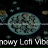 Snowy Lofi Vibes