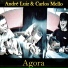 André Luiz e Carlos Mello