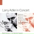 Larry Adler, Eric Robinson