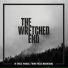 The Wretched End