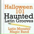 Latin Monster Magic Band