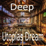 Utopias Dream