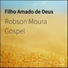 Robson Moura Gospel