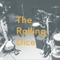 The Rolling Dice