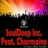 SoulDeep Inc. Feat.Charmaine
